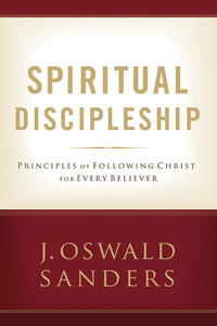 Imagen de portada: Spiritual Discipleship: Principles of Following Christ for Every Believer 9780802482518