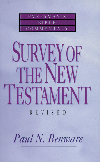 Cover image: Survey of the New Testament- Everyman's Bible Commentary 9780802421241