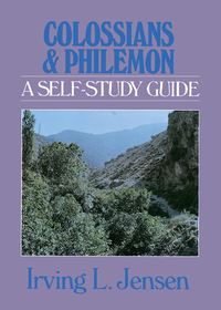 Cover image: Colossians & Philemon- Jensen Bible Self Study Guide 9780802444691
