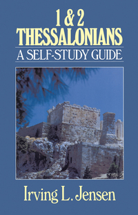 Omslagafbeelding: First & Second Thessalonians- Jensen Bible Self Study Guide 9780802444882