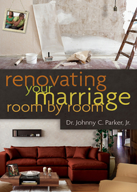 Cover image: Renovating Your Marriage Room by Room 9780802408471
