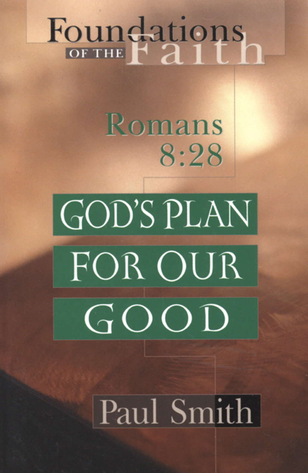 God’s Plan for Our Good