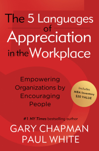 Cover image: The 5 Languages of Appreciation in the Workplace 9780802461766