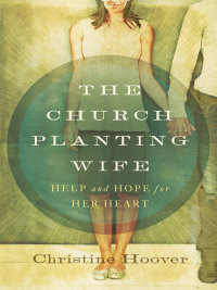 Imagen de portada: The Church Planting Wife 9780802406385