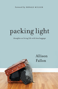 Cover image: Packing Light: Thoughts on Living Life with Less Baggage 9780802407290