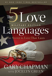 Cover image: The 5 Love Languages Military Edition: The Secret to Love That Lasts 9780802407696
