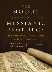 Imagen de portada: The Moody Handbook of Messianic Prophecy 9780802409638