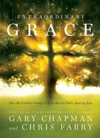 Cover image: Extraordinary Grace: How the Unlikely Lineage of Jesus Reveals God's Amazing Love 9780802410795