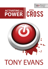 Cover image: Activating the Power of the Cross 9780802407221