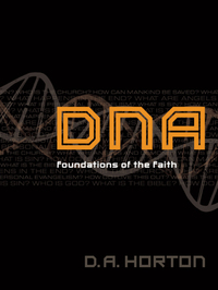 Imagen de portada: DNA: Foundations of the Faith 9780802408686