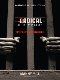 Imagen de portada: Radical Redemption: The Real Story of Manny Mill 9780802408839