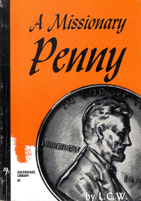 Cover image: A Missionary Penny: And How it Bought a Baby