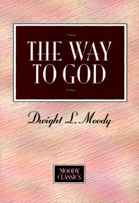 صورة الغلاف: The Way To God: Moody Classics Series