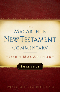 Cover image: Luke 18-24 MacArthur New Testament Commentary 9780802409690