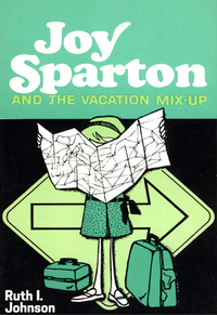 صورة الغلاف: Joy Sparton and the Vacation Mix-Up