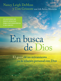 Imagen de portada: En busca de Dios: El gozo de un avivamiento en la relación personal con Dios 9780802411532