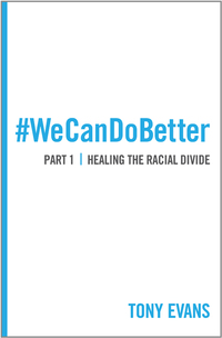 Cover image: We Can Do Better: Healing the Racial Divide (Part 1) 9780802411815