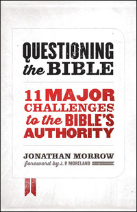Imagen de portada: Questioning the Bible: 11 Major Challenges to the Bible's Authority 9780802411785
