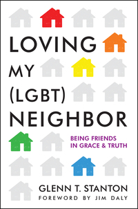 Cover image: Loving My (LGBT) Neighbor: Being Friends in Grace and Truth 9780802412140