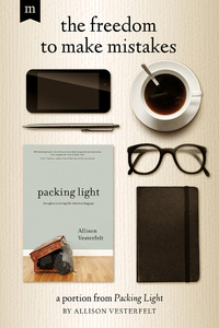 Imagen de portada: The Freedom to Make Mistakes: A Portion from Packing Light