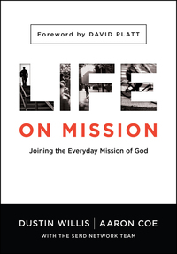 صورة الغلاف: Life on Mission: Joining the Everyday Mission of God 9780802412218