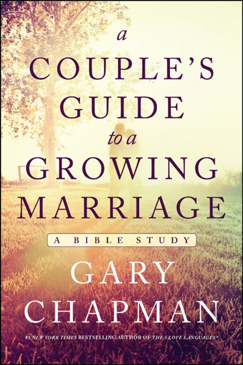 A Couple’s Guide to a Growing Marriage: A Bible Study