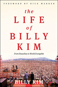 Imagen de portada: The Life of Billy Kim: From Houseboy to World Evangelist 9780802412638