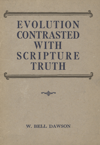Omslagafbeelding: Evolution Contrasted with Scripture Truth