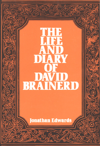 Cover image: The Life and Diary of David Brainerd