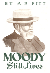 صورة الغلاف: Moody Still Lives: Word Pictures of D.L. Moody