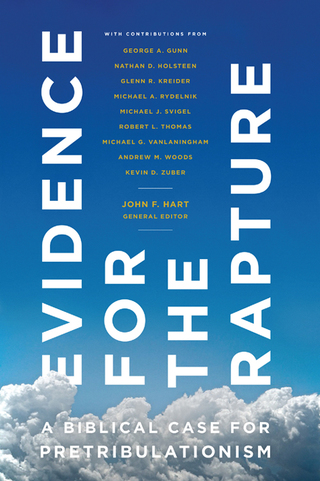 Cover image: Evidence for the Rapture: A Biblical Case for Pretribulationism 9780802412911