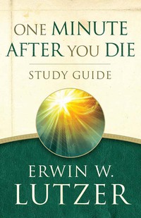 Cover image: One Minute After You Die STUDY GUIDE 9780802412966