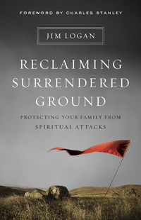 Imagen de portada: Reclaiming Surrendered Ground: Protecting Your Family from Spiritual Attacks 9780802413123