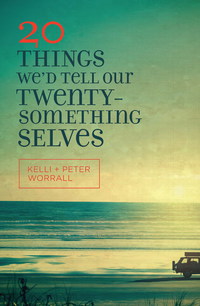Cover image: 20 Things We'd Tell Our Twentysomething Selves 9780802413345