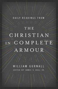 Imagen de portada: Daily Readings from The Christian in Complete Armour: Daily Readings in Spiritual Warfare 9780802413369