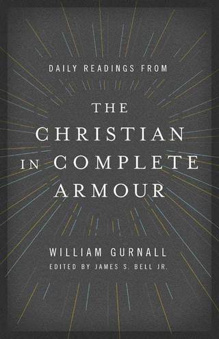 Cover image: Daily Readings from The Christian in Complete Armour: Daily Readings in Spiritual Warfare 9780802413369
