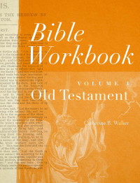 Imagen de portada: Bible Workbook Vol. 1 Old Testament 9780802407511