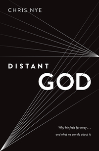 Cover image: Distant God: Why He Feels Far Away...And What We Can Do About It 9780802414373