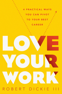 Cover image: Love Your Work 9780802414380