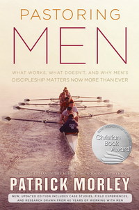 Cover image: Pastoring Men: What Works, What Doesn't, and Why Men's Discipleship Matters Now More Than Ever 9780802414441