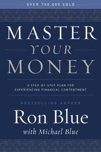 Cover image: Master Your Money: A Step-by-Step Plan for Experiencing Financial Contentment 9780802414519
