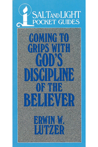 Cover image: Coming to Grips with God's Discipline of the Believer