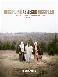 Cover image: Discipling as Jesus Discipled: 7 Disciplines of a Disciplemaker 9780802414632