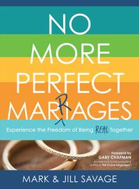 Cover image: No More Perfect Marriages: Experience the Freedom of Being Real Together 9780802414939