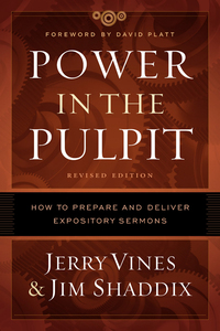 表紙画像: Power in the Pulpit: How to Prepare and Deliver Expository Sermons 9780802415578