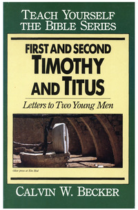 Imagen de portada: First & Second Timothy & Titus-Teach Yourself the Bible Series