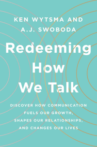 Cover image: Redeeming How We Talk 9780802416179