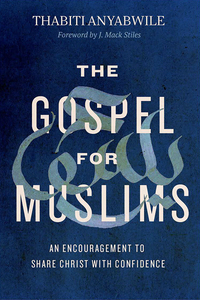 Imagen de portada: The Gospel for Muslims 9780802416841