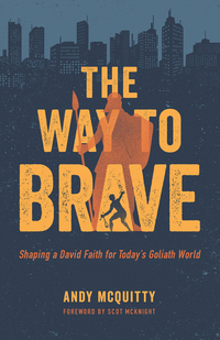 Cover image: The Way to Brave 9780802418074