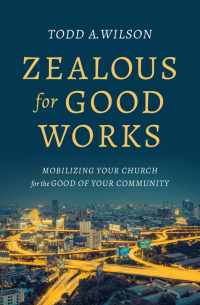Imagen de portada: Zealous for Good Works 9780802416896